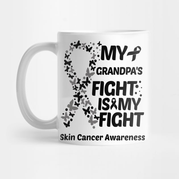 My Grandpas Fight Is My Fight Skin Cancer Awareness by Geek-Down-Apparel